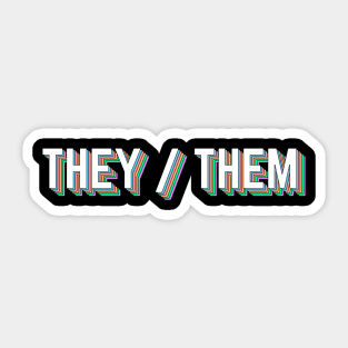 They / Them Nonbinary Gender Pronouns Sticker